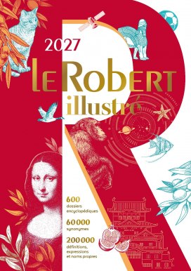 Le Robert illustré et son dictionnaire en ligne 2027