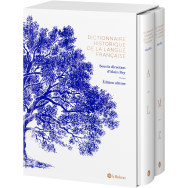 Dictionnaire historique de la langue française - Coffret 2 volumes - L'édition ultime